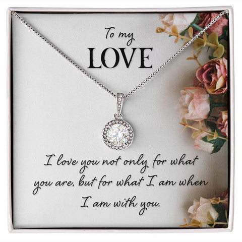 I Love You Not Only For What You Are - This Gift Dazzling Eternal Hope Necklace Handmade Gift To My LOVE - ELKAMANIA