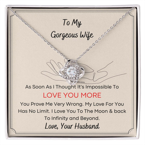 Love You More - This Handmade Gift Beautiful Love Knot Necklace To My Gorgeous Wife - ELKAMANIA